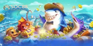 Bắn cá Soc88 thu hút với nhiều màu sắc